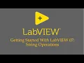 Getting Started With LabVIEW 07 String Operations