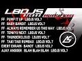 DJ BREAKBEAT LBDJS VOL.7 TERBARU 2019 - FULL BASS BIKIN GALAU