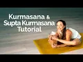Kurmasana and Supta Kurmasana Tutorial | Ashtanga Yoga Building Blocks