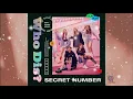 Download Lagu Secret Number - Who Dis? Audio