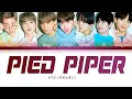 BTS - Pied Piper (방탄소년단 - Pied Piper) [Color Coded Lyrics/Han/Rom/Eng/가사]
