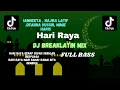 Download Lagu AzmiYaw - DJ Hari Raya ( Breaklatin Mix )