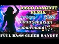 Lagu CINTA SEHARUM SABUN MANDI, DISCO DANGDUT REMIX TERBARU 