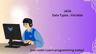 3 JAVA Data Types Variable