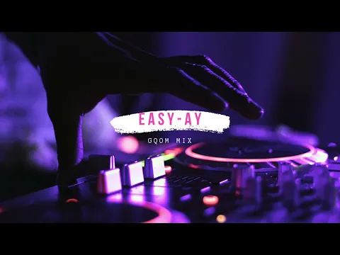 Download MP3 Easy-Ay - Gqom Mix | Mr Thela - Dladla Mshunqisi - Cairo Cpt