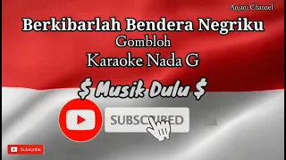 Download Berkibarlah Bendera Negriku // Karaoke Nada G // Gombloh // @ganunkchannel8664 MP3