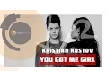 Lagu Kristian Kostov - You Got Me Girl (Official HD)