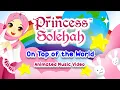 Download Lagu Islamic Children Song | Princess Solehah - On Top of the World [Cover]