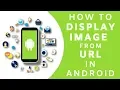 how to LOAD IMAGE From URL In Imageview In Android - Android APP Development Tutorial Series 2019