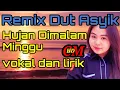 Download Lagu HUJAN DIMALAM MINGGU TEMBANG LAWAS ,REMIX DUT ASYIK COVER