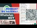 Membuat WhatsApp Gateway/WA BOT untuk Monitoring Mikrotik