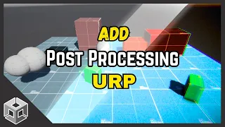 How to Add Post Processing Unity URP