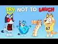 Lagu BLUEY TRY NOT TO LAUGH😂 (6️⃣v7️⃣ MEME EDIT)