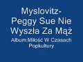 5.Myslovitz-Peggy Sue Nie Wyszła Za Mąż