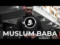 HAYAT MUSLUM BABA