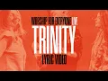 Download Lagu Trinity - Worship for Everyone (Lyric Video)