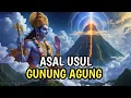 ASAL USUL GUNUNG AGUNG | CERITA RAKYAT BALI