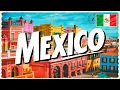 MEXICO EXPLAINED In 13 Minutes History and Culture