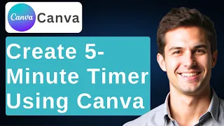 How To Create A 5-Minute Timer Using Canva 2026 Guide
