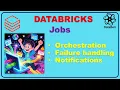 Databricks Job End to End Demo with Loops Parameters Failure Handling Alerts