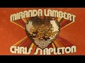 Download Lagu Miranda Lambert \u0026 Chris Stapleton - \