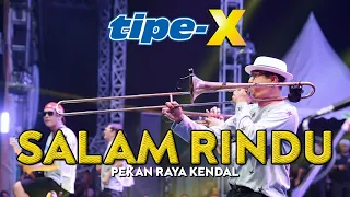 TIPE-X - SALAM RINDU LIVE IN PEKAN RAYA KENDAL