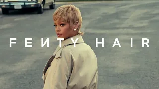 Meet Fenty Hair By Rihanna FENTY BEAUTY