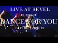 Beyoncé - Dance For You (Revel Presents: Beyoncé Live Studio Version)