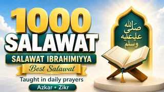 1.000 "Best" Salawat Ibrahimiyyah #zikir
