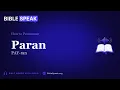 How to Pronounce Paran Bible Name Pronunciation