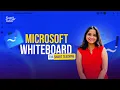 Master Microsoft Whiteboard A Quick Guide for Teachers to Enhance Online Learning
