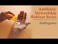 Antibiotic Stewardship Webinar Series Antibiograms