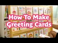 How To Make Greeting Cards At Home Materials Supplies Full Process Tips