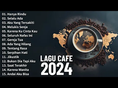 Download MP3 Lagu Cafe Santai Terbaru 2024 🎵 Lagu Café Santai Setelah Seminggu Bekerja 🎵 Lagu Cafe Populer 2024