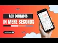 Adding Contacts to Command using the APP in Seconds