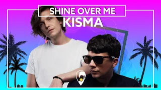 Download Kisma - Shine Over Me (Ft. Shira) [Lyric Video] MP3