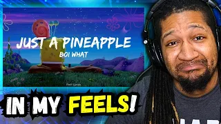 reaction to boi what just a pineapple