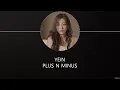 Download Lagu Yein - Plus N Minus [HAN+ROM+ENG] LYRICS