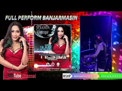 FUNKOT REMIX DJ 2022 FULL PERFORM AT GRAND BANJARMASIN BY DJ TESSA MORENA