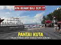 Lagu APA BENAR BALI SEPI ?? SITUASI TERBARU DI PANTAI KUTA AKHIR TAHUN 2025