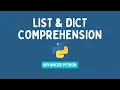 Advanced Python Tutorial - List Dictionary Comprehension