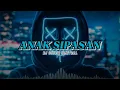 Dj Viral Tiktok Asik‼️ANAK SIPASAN - REMIX TERBARU 2022