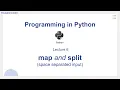 L6 Map and Split function Programming in Python