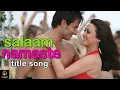 Download Lagu Salaam Namaste Title Song | Saif Ali Khan, Preity Zinta | Kunal Ganjawala, Vasundhara Das | Jaideep