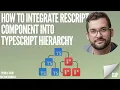 Clip How To Integrate ReScript Component Into React Hierarchy