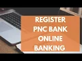 Register for PNC Bank Online Banking Enroll to PNC Bank Online Banking
