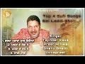 Download Lagu Top 4 Sufi Songs !! Sai Laddi Shah Ji !! Best Sufi Songs 2024 !! SurChetna Music Records Presents