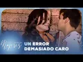 Lo Que Callamos Las Mujeres - Un error demasiado caro