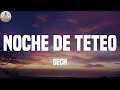 Sech - Noche de Teteo (Letras)