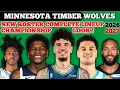 MINNESOTA TIMBER WOLVES ROSTER COMPLETE CHAMPIONSHIP LINEUP 2026 - 2027 MINNESOTA ROSTERS UPDATE